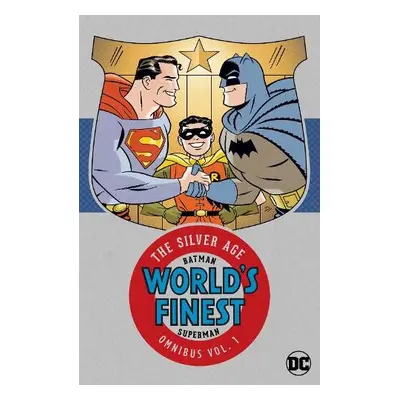 Batman a Superman World’s Finest: The Silver Age Omnibus Vol. 1 - Hamilton, Edmond a Coleman, Je