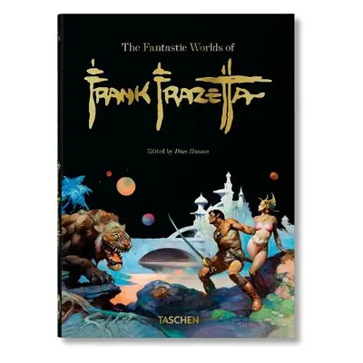 Fantastic Worlds of Frank Frazetta. 40th Ed. - Nadel, Dan a Smith, Zak