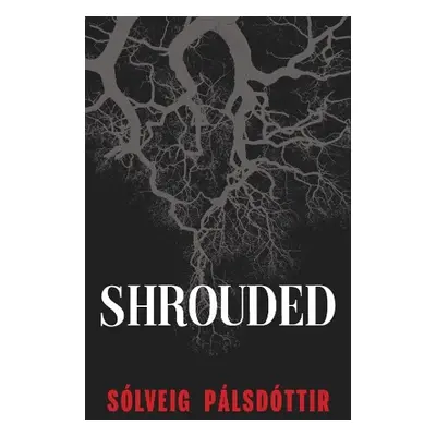 Shrouded - Palsdottir, Solveig