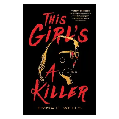 This Girl's a Killer - Wells, Emma