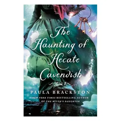 Haunting of Hecate Cavendish - Brackston, Paula