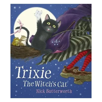 Trixie the Witch's Cat - Butterworth, Nick