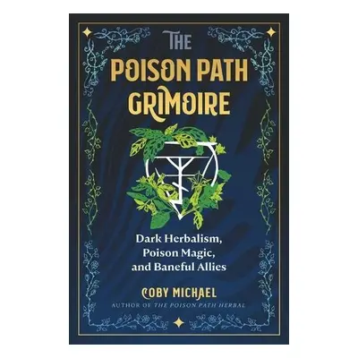 Poison Path Grimoire - Michael, Coby