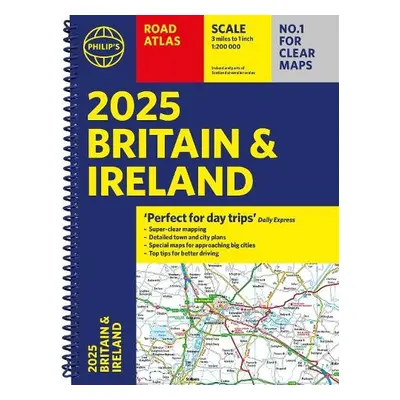 2025 Philip's Road Atlas Britain and Ireland - Philip's Maps