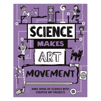 Science Makes Art: Movement - Devonshire, Hilary