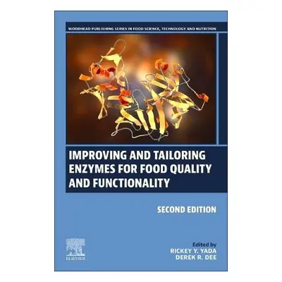 Improving and Tailoring Enzymes for Food Quality and Functionality