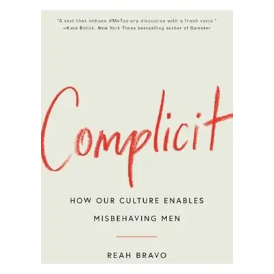 Complicit - Bravo, Reah