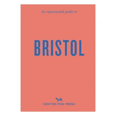 Opinionated Guide to Bristol - Filose, Florence