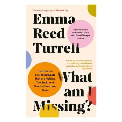 What am I Missing? - Turrell, Emma Reed