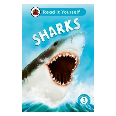 Sharks: Read It Yourself - Level 3 Confident Reader - Ladybird