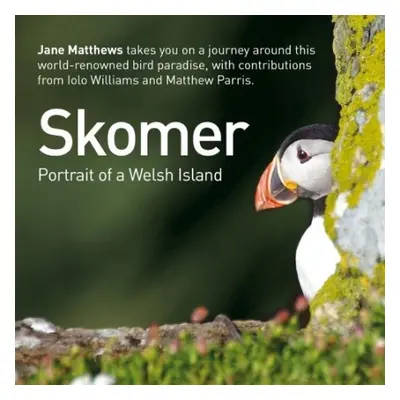 Skomer - Portrait of a Welsh Island - Matthews, Jane