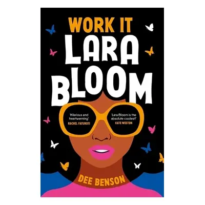 Work It, Lara Bloom - Benson, Dee