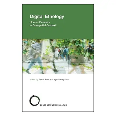 Digital Ethology - Paus, Tomas a Kum, Hye-Chung