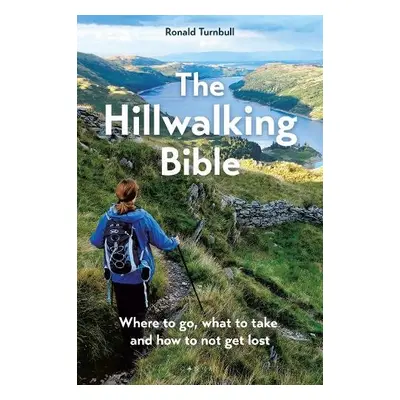 Hillwalking Bible - Turnbull, Ronald