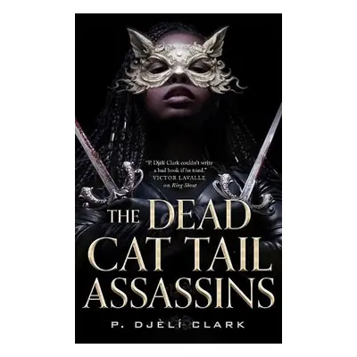 Dead Cat Tail Assassins - Clark, P. Djeli