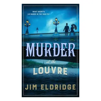 Murder at the Louvre - Eldridge, Jim