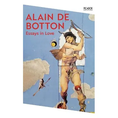 Essays In Love - de Botton, Alain