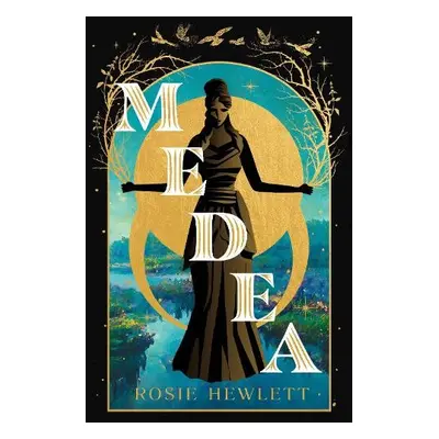 Medea - Hewlett, Rosie