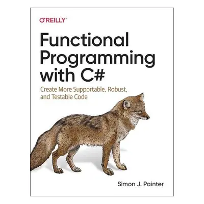 Functional Programming with C# - Painter, Simon