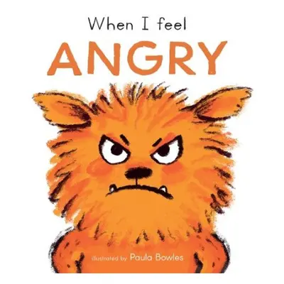 When I Feel Angry - Child's Play