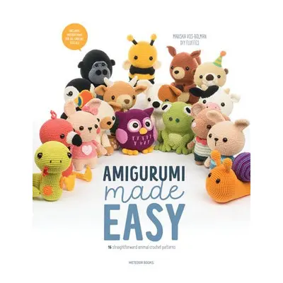 Amigurumi Made Easy - Vos-Bolman, Mariska