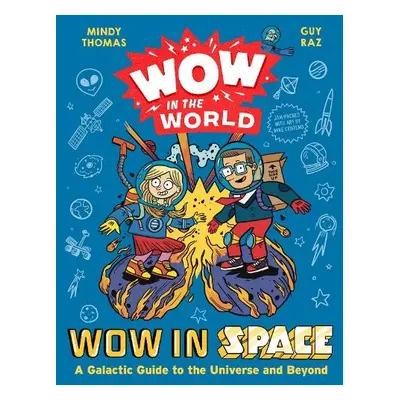 Wow in the World: Wow in Space - Thomas, Mindy a Raz, Guy