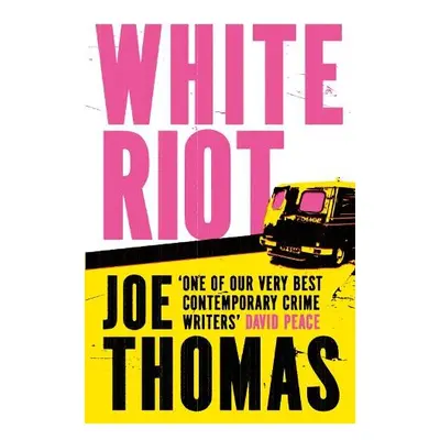 White Riot - Thomas, Joe