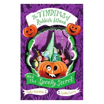 Tindims of Rubbish Island and the Spooky Secret - Gardner, Sally