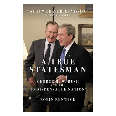 True Statesman - Renwick, Robin