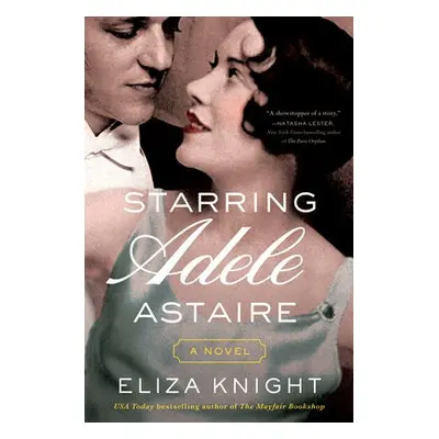 Starring Adele Astaire - Knight, Eliza