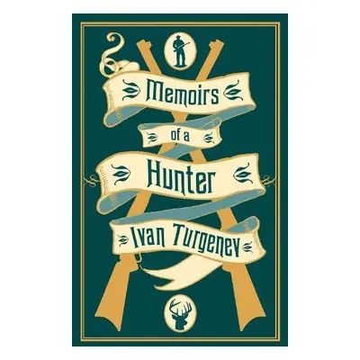 Memoirs of a Hunter - Turgenev, Ivan