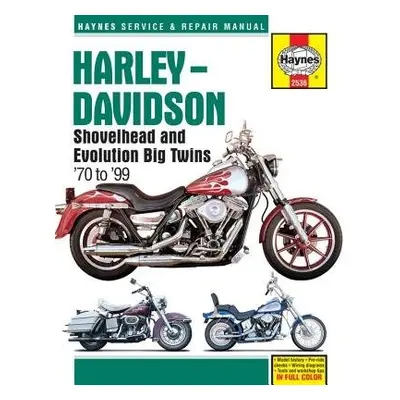 Harley-Davidson Shovelhead a Evolution Big Twins (70-99) Haynes Repair Manual - Haynes Publishin