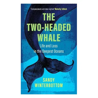 Two-Headed Whale - Winterbottom, Sandy