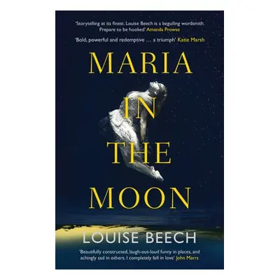 Maria in the Moon - Beech, Louise