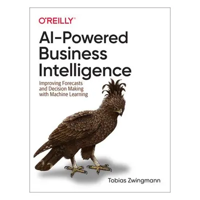 AI-Powered Business Intelligence - Zwingmann, Tobias