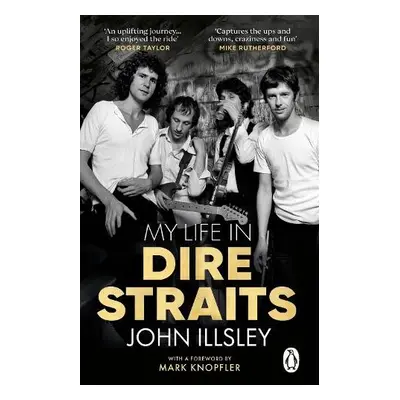 My Life in Dire Straits - Illsley, John