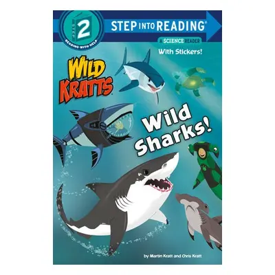 Wild Sharks! - Kratt, Martin a Kratt, Chris