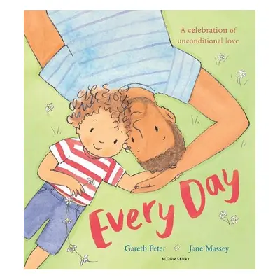 Every Day - Peter, Gareth