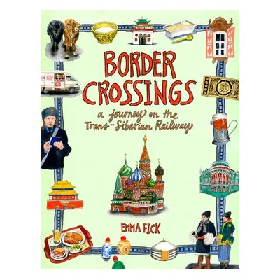 Border Crossings - Fick, Emma