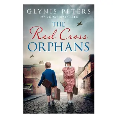 Red Cross Orphans - Peters, Glynis