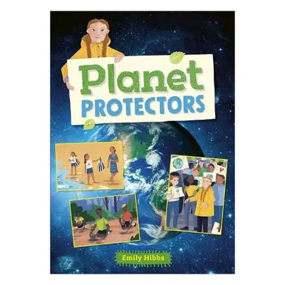 Reading Planet: Astro – Planet Protectors - Stars/Turquoise band - Hibbs, Emily