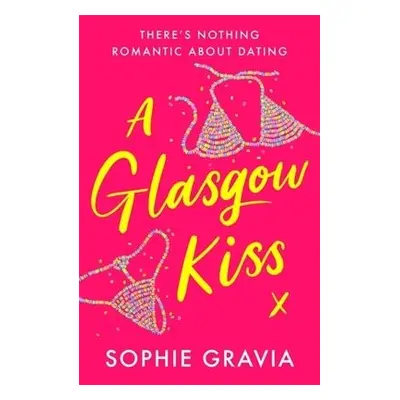 Glasgow Kiss - Gravia, Sophie