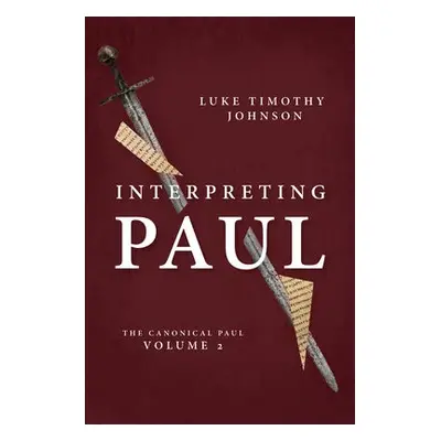 Interpreting Paul - Johnson, Luke Timothy