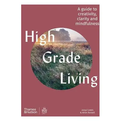 High Grade Living - Lewis, Jacqui a Russell, Arran