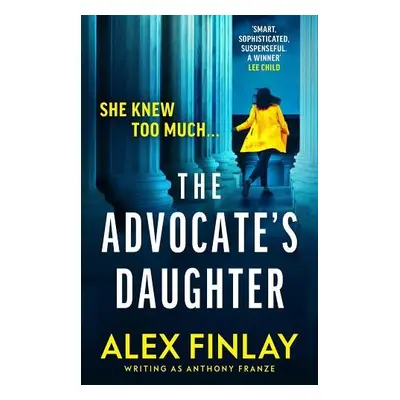 Advocate's Daughter - Franze, Anthony