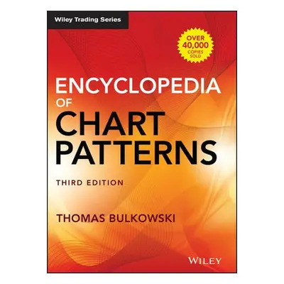 Encyclopedia of Chart Patterns - Bulkowski, Thomas N.