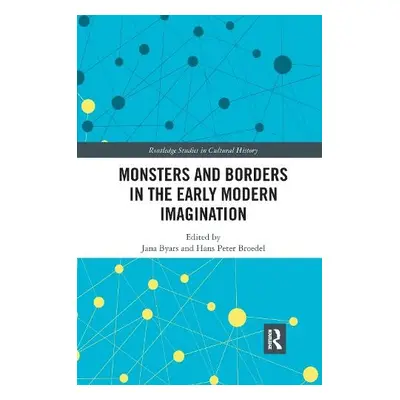 Monsters and Borders in the Early Modern Imagination