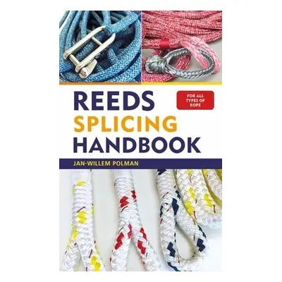 Reeds Splicing Handbook - Polman, Jan-Willem