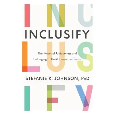 Inclusify - Johnson, Stefanie K.