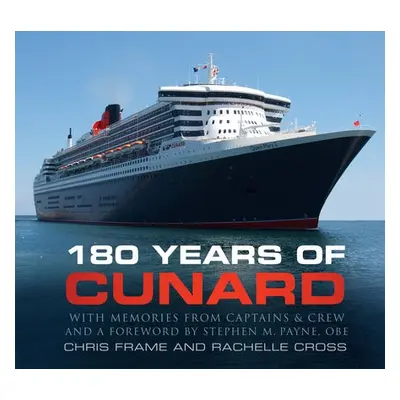 180 Years of Cunard - Frame, Chris a Cross, Rachelle